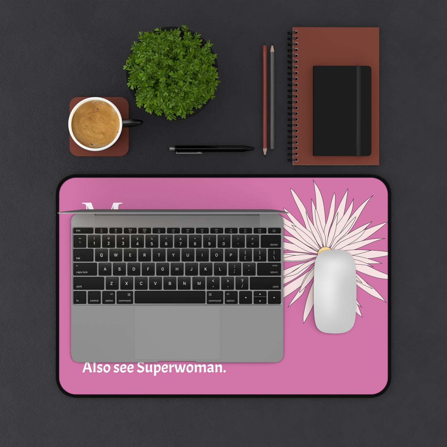 Mom Desk Mat | Gift for Her | Office Decor | Teacher Gift | Mother's Day | Unconditional Love | Superwoman