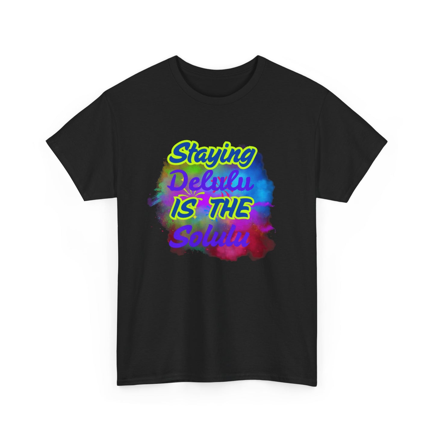Colorful Staying Delulu Unisex Heavy Cotton Tee - Fun and Relaxed Vibe