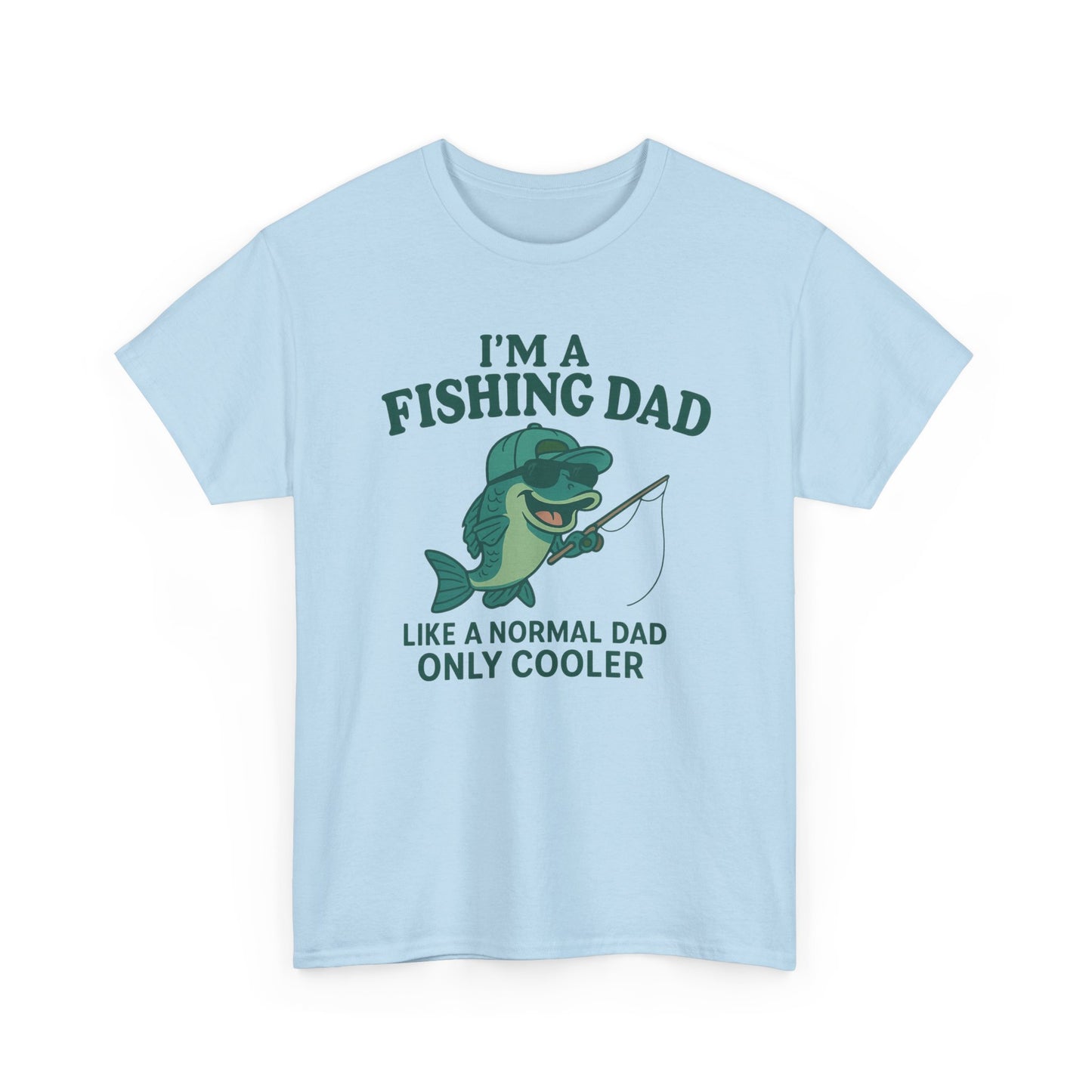 Fishing Dad Humor Tee - Perfect Gift for Father's Day, Fishing Enthusiasts, Casual Wear, Family Gatherings, Summer Fun