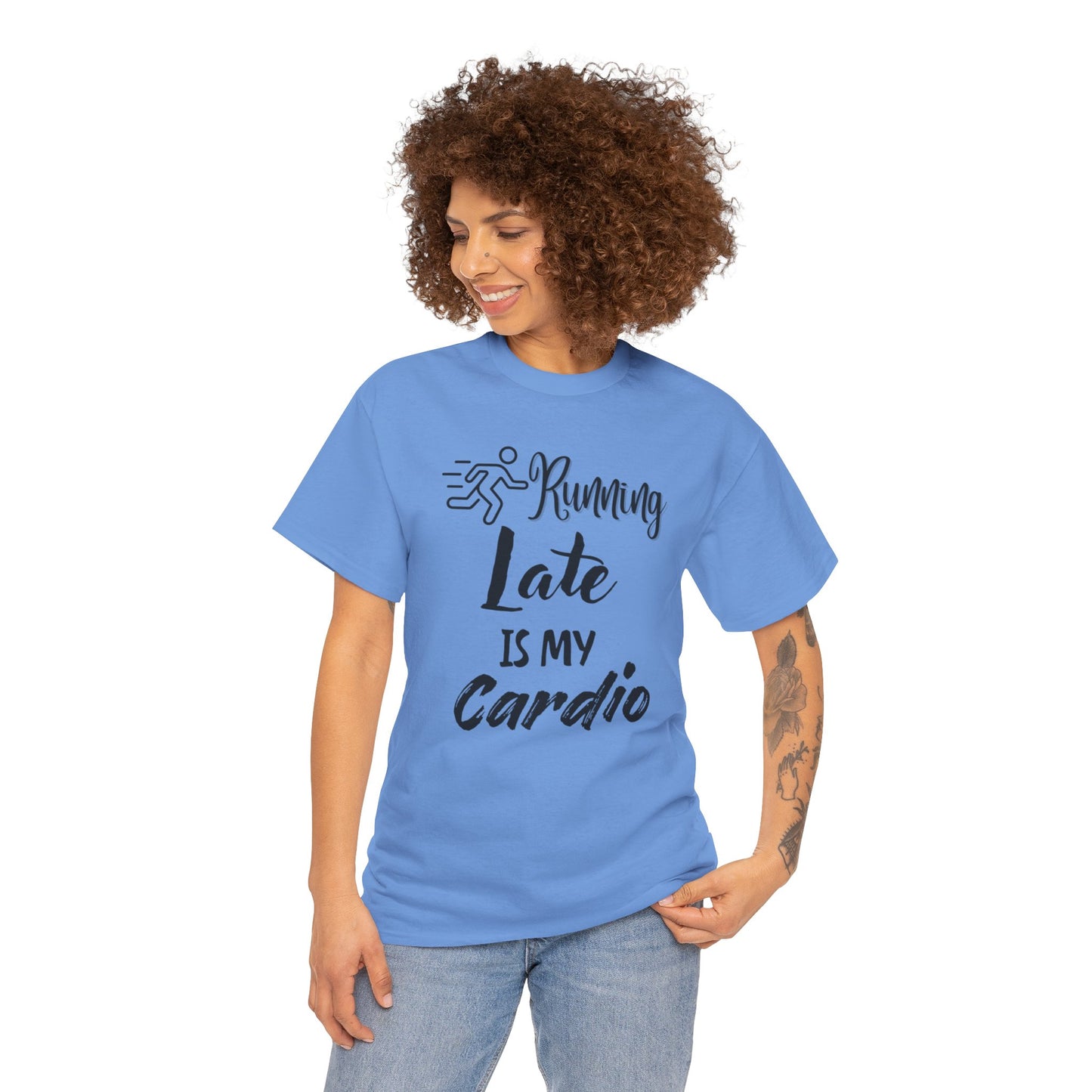 Running Late Is My Cardio Unisex Heavy Cotton Tee