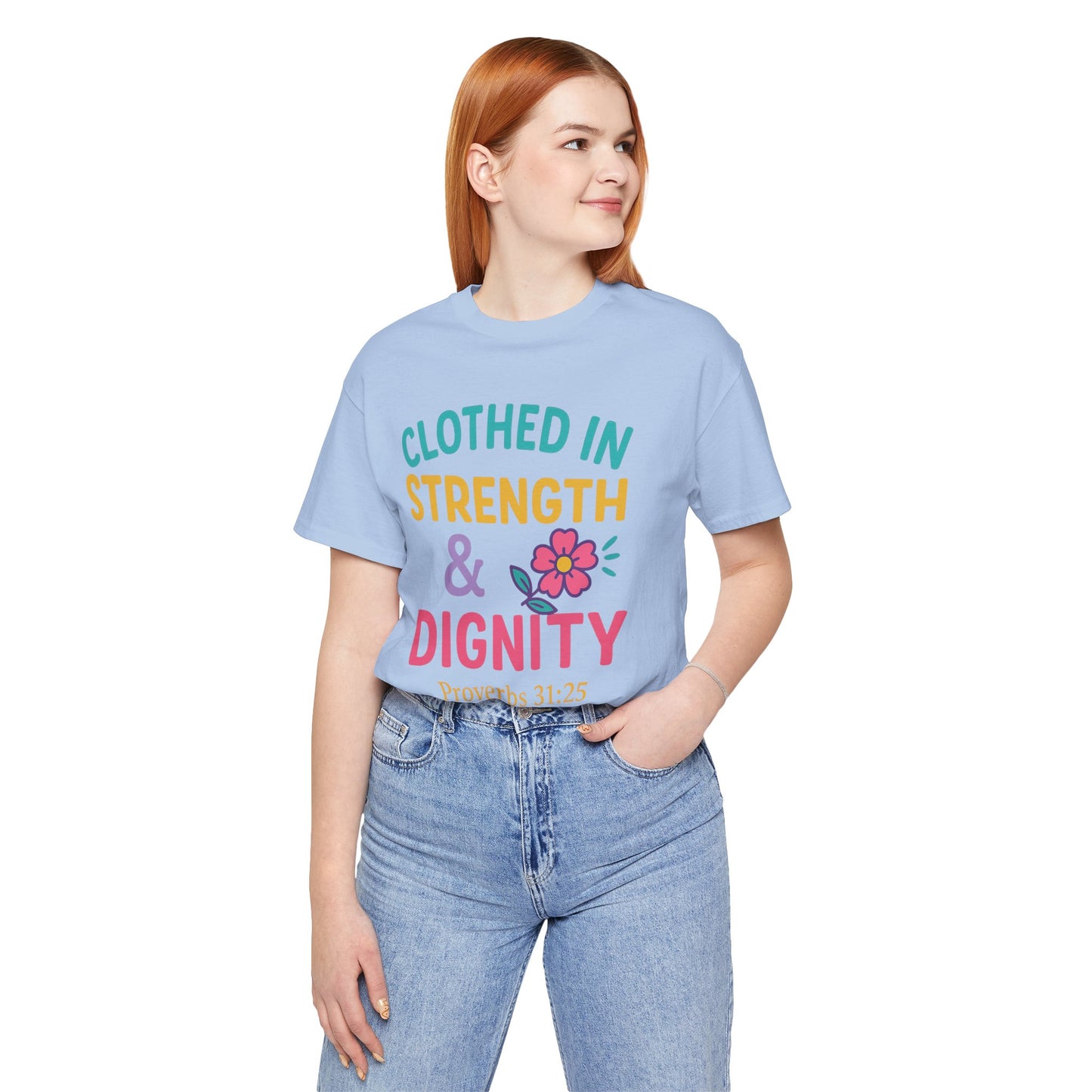 Strength & Dignity Tee, Inspirational Shirt, Proverbs 31:25 T-Shirt, Faith-Based Apparel, Motivational Gift for Her
