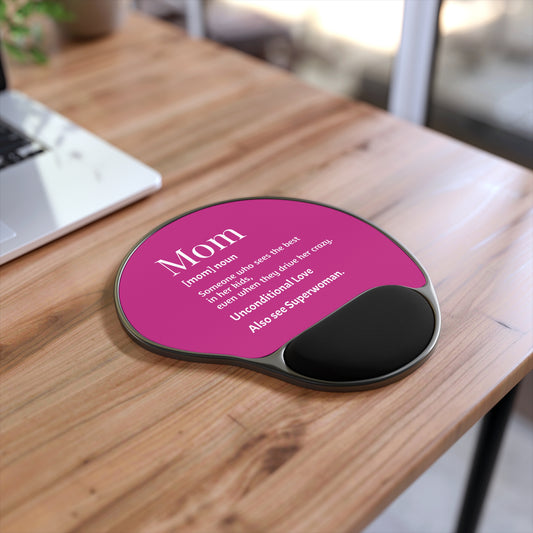 Mom Mouse Pad with Wrist Rest, Perfect Gift for Moms, Office Decor, Unconditional Love, Work From Home Essentials, Mom Gifts