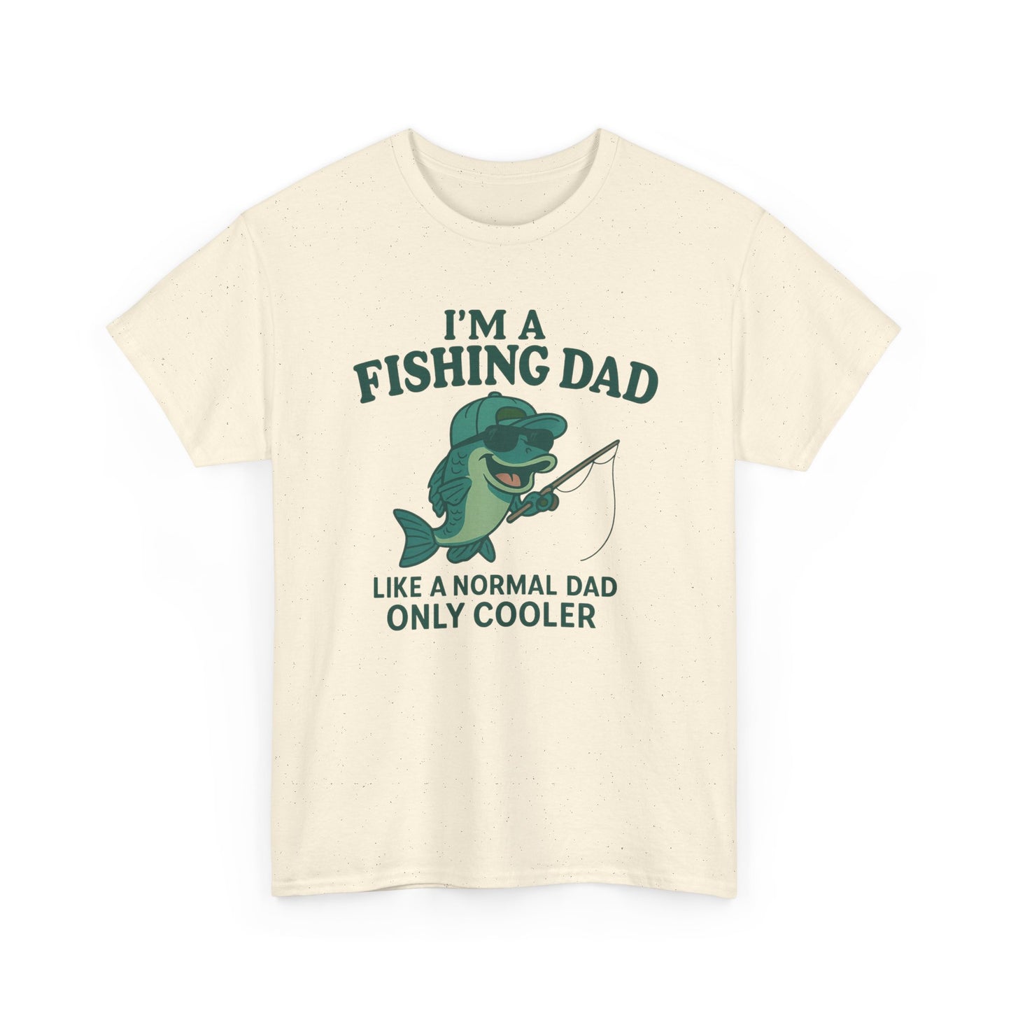 Fishing Dad Humor Tee - Perfect Gift for Father's Day, Fishing Enthusiasts, Casual Wear, Family Gatherings, Summer Fun