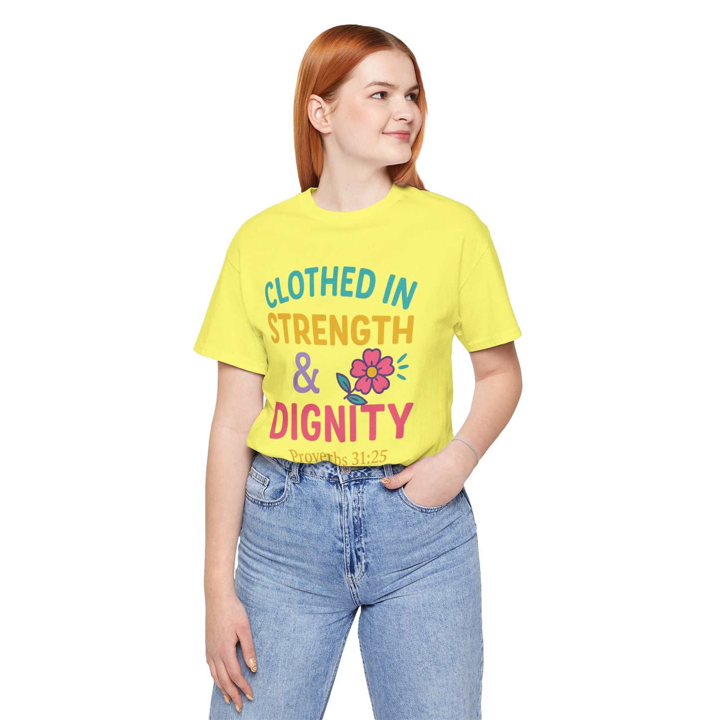 Strength & Dignity Tee, Inspirational Shirt, Proverbs 31:25 T-Shirt, Faith-Based Apparel, Motivational Gift for Her