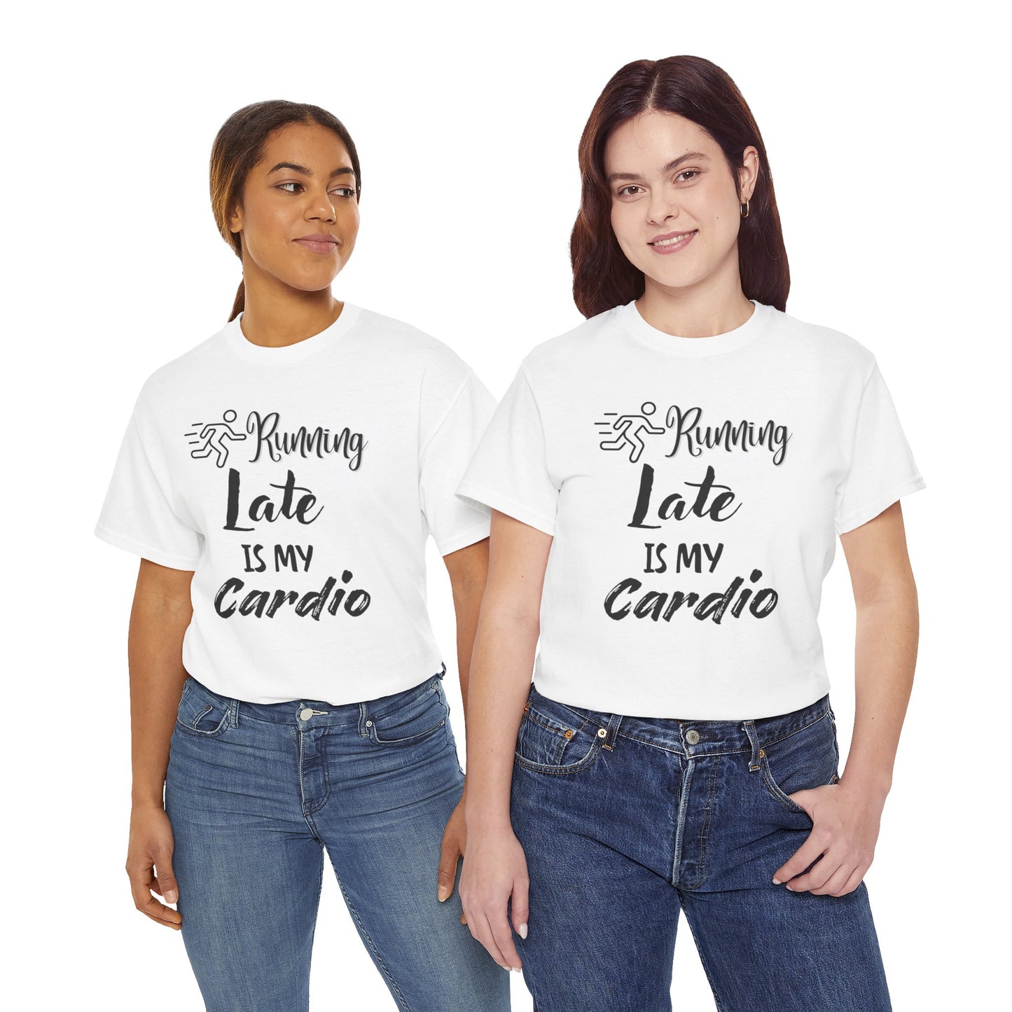 Running Late Is My Cardio Unisex Heavy Cotton Tee