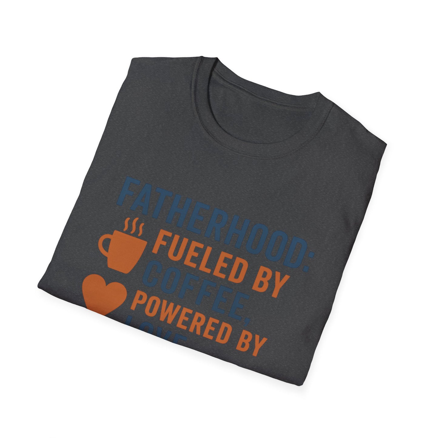 Fatherhood Coffee T-Shirt, Dad Shirt, Gift for Fathers, Unique Father's Day Tee, Casual Love Quote Tee