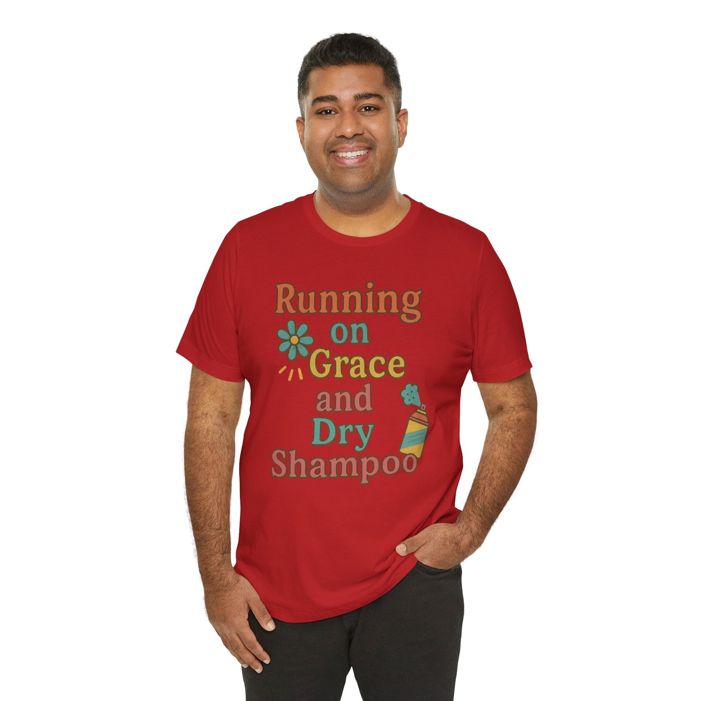 Running on Grace and Dry Shampoo Tee, Funny T-Shirt for Moms, Comfortable Everyday Wear, Gift for Hair Lovers, Trendy Casual Style