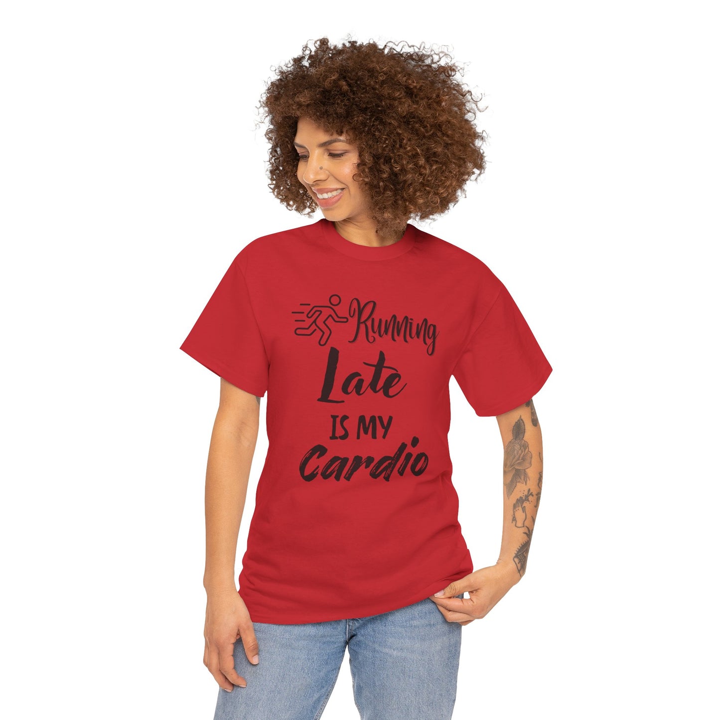 Running Late Is My Cardio Unisex Heavy Cotton Tee