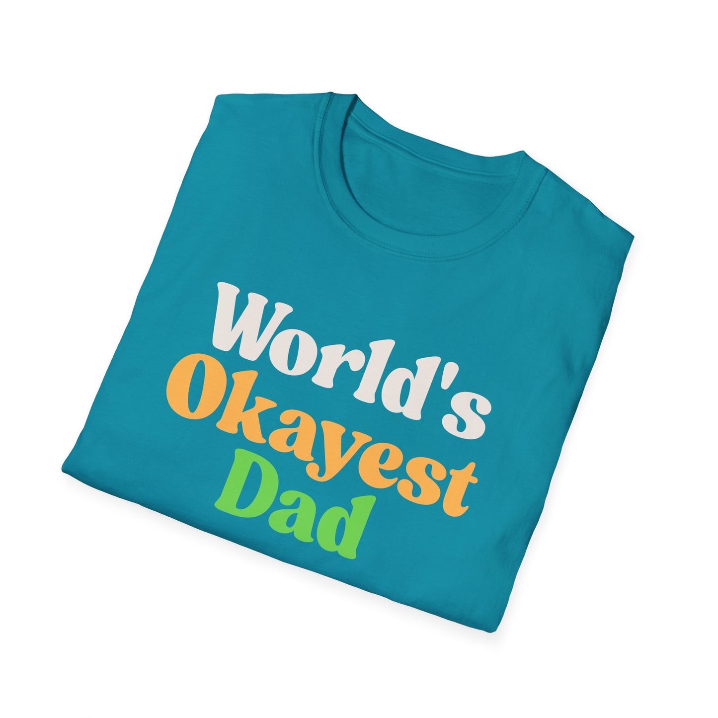 World's Okayest Dad Unisex Softstyle T-Shirt, Father's Day Gift, Casual Dad Tee, Funny Dad T-Shirt, Gift for Him, Dad Humor Shirt
