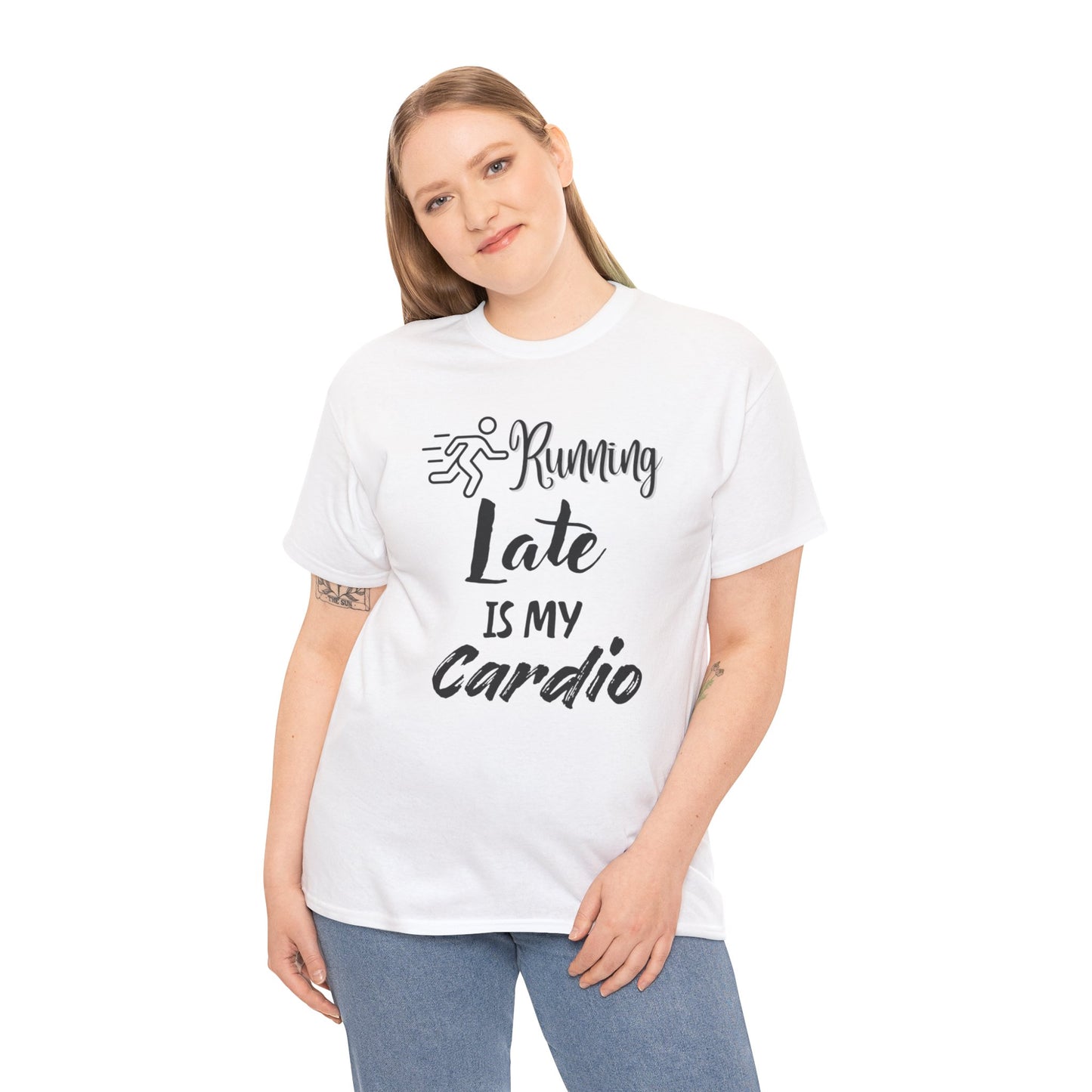 Running Late Is My Cardio Unisex Heavy Cotton Tee