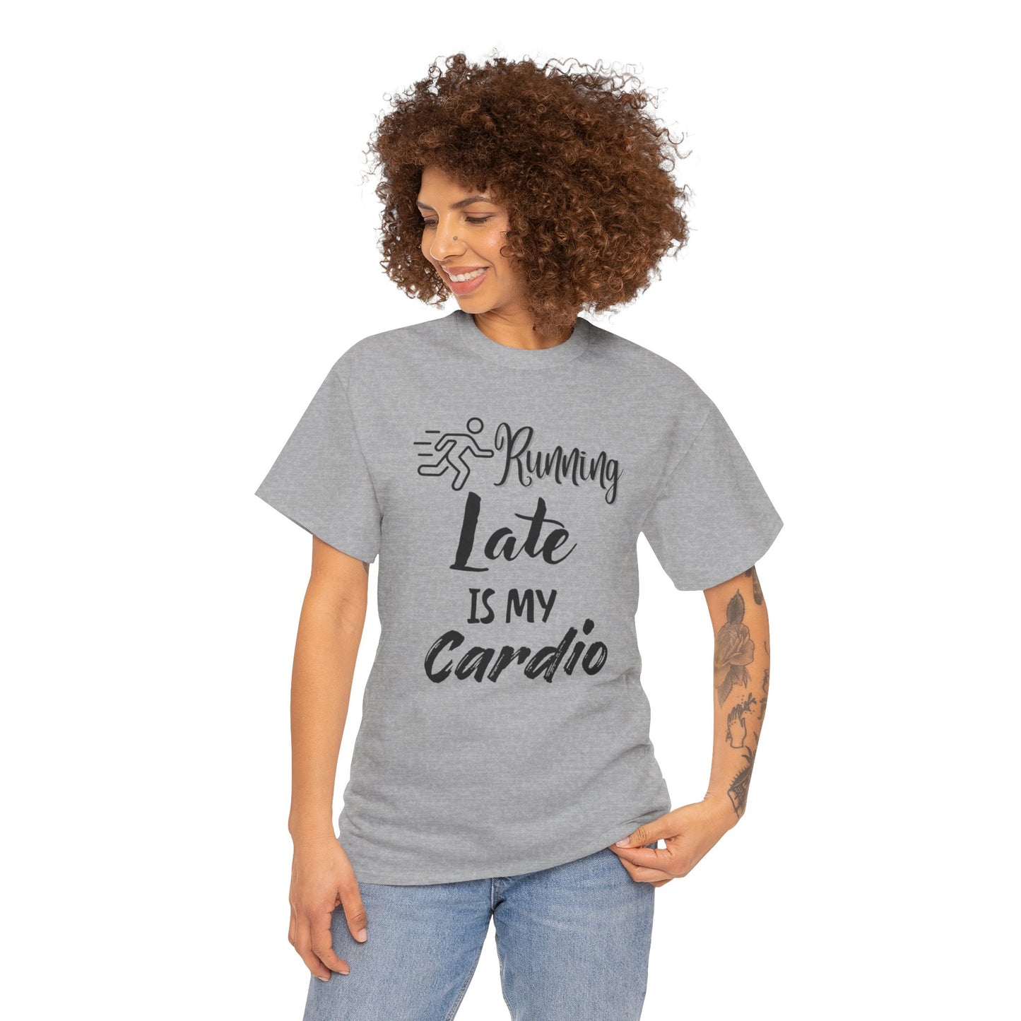 Running Late Is My Cardio Unisex Heavy Cotton Tee