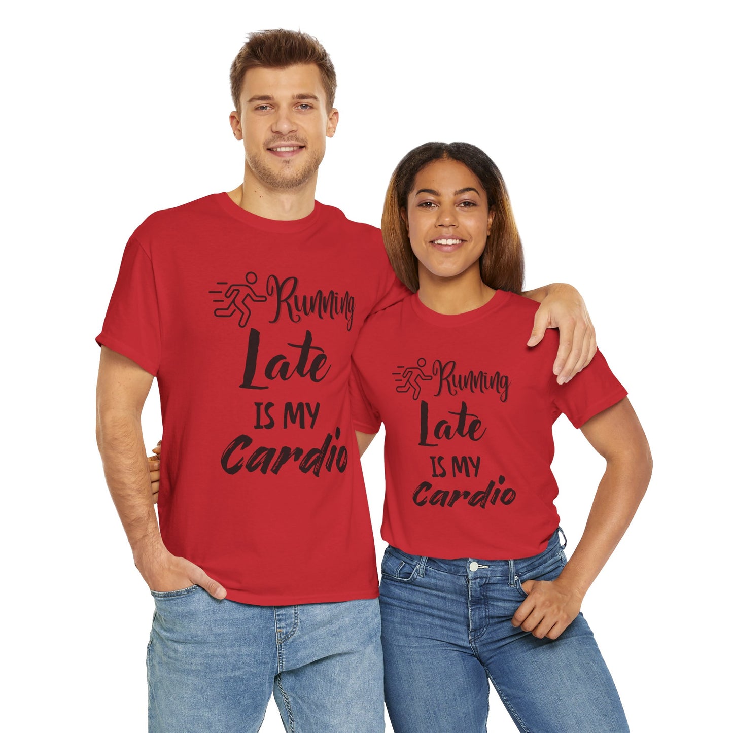 Running Late Is My Cardio Unisex Heavy Cotton Tee