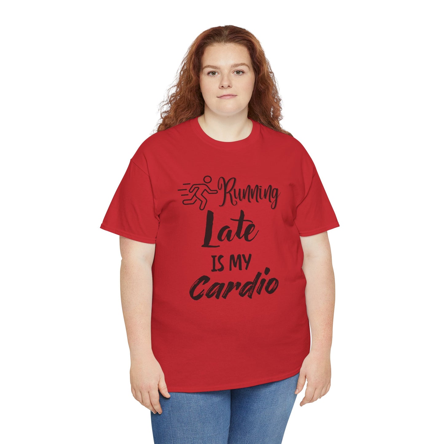 Running Late Is My Cardio Unisex Heavy Cotton Tee