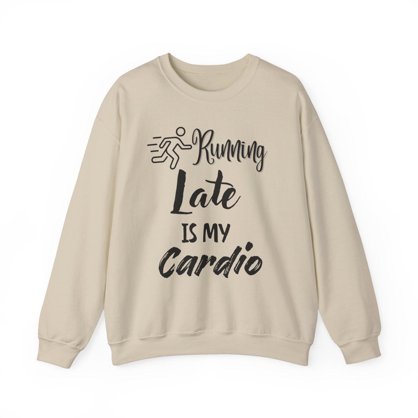 Running Late Is My Cardio Unisex Crewneck Sweatshirt - Cozy Activewear for Fitness Enthusiasts