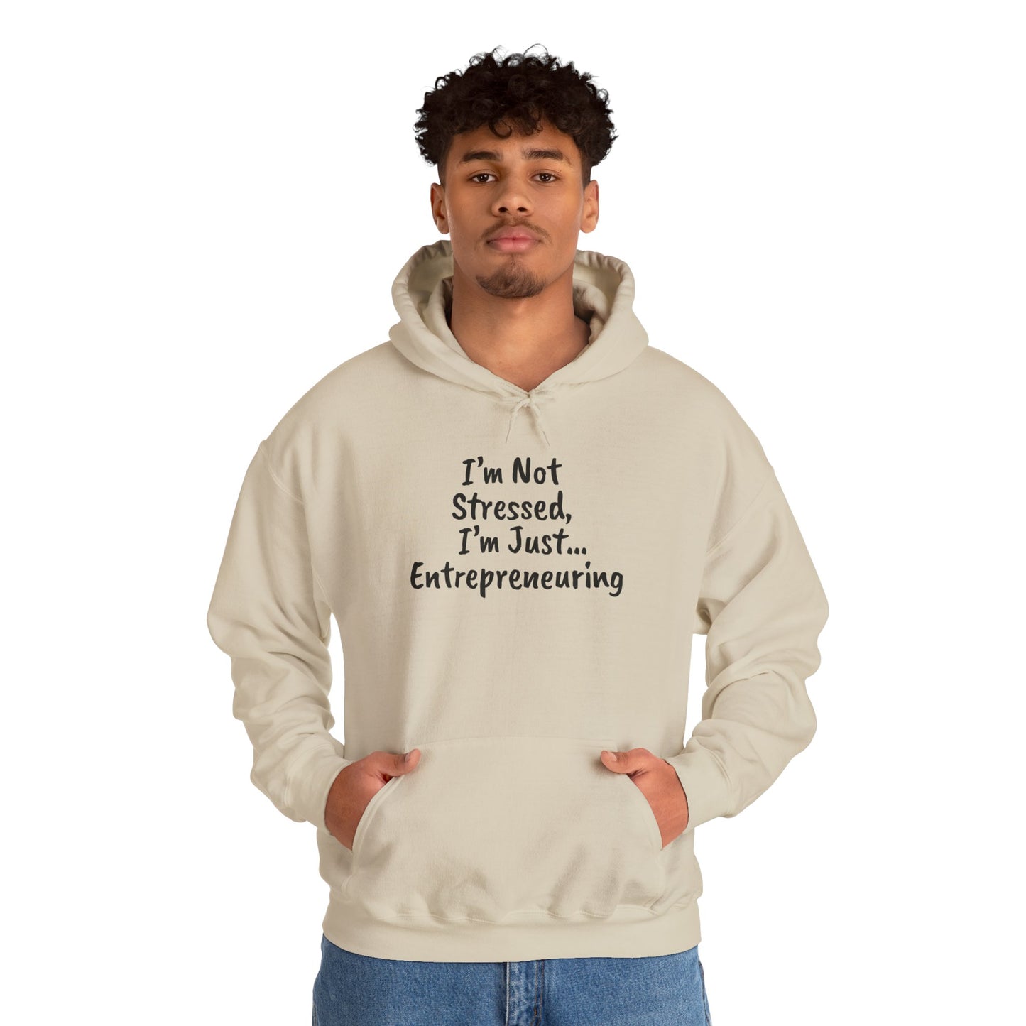 Entrepreneur Hoodie - "I'm Not Stressed, I'm Just..." Heavy Blend Sweatshirt for Creatives