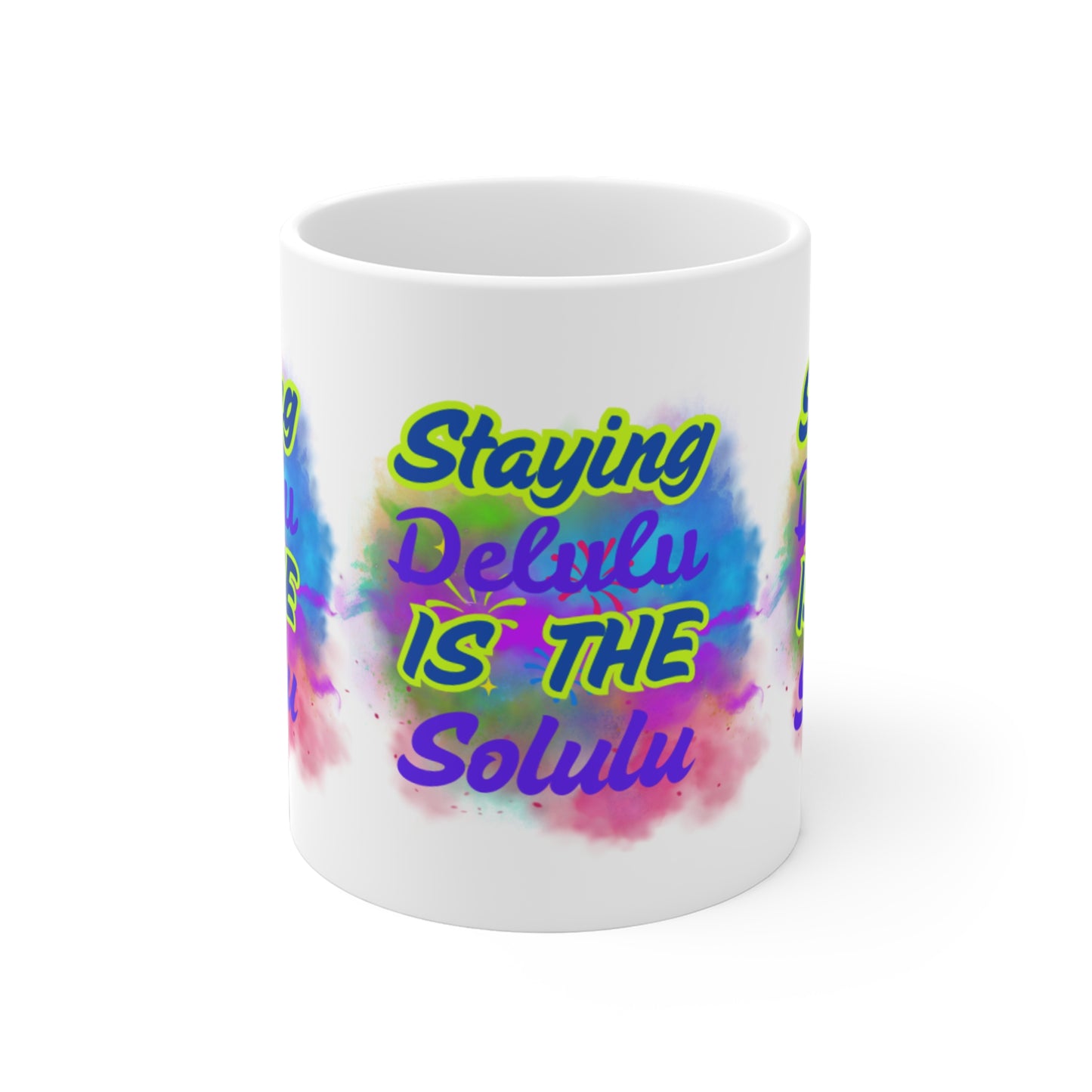 Motivational Ceramic Mug - "Staying Delulu IS THE Solulu" - Colorful & Fun Drinkware for Daily Inspiration