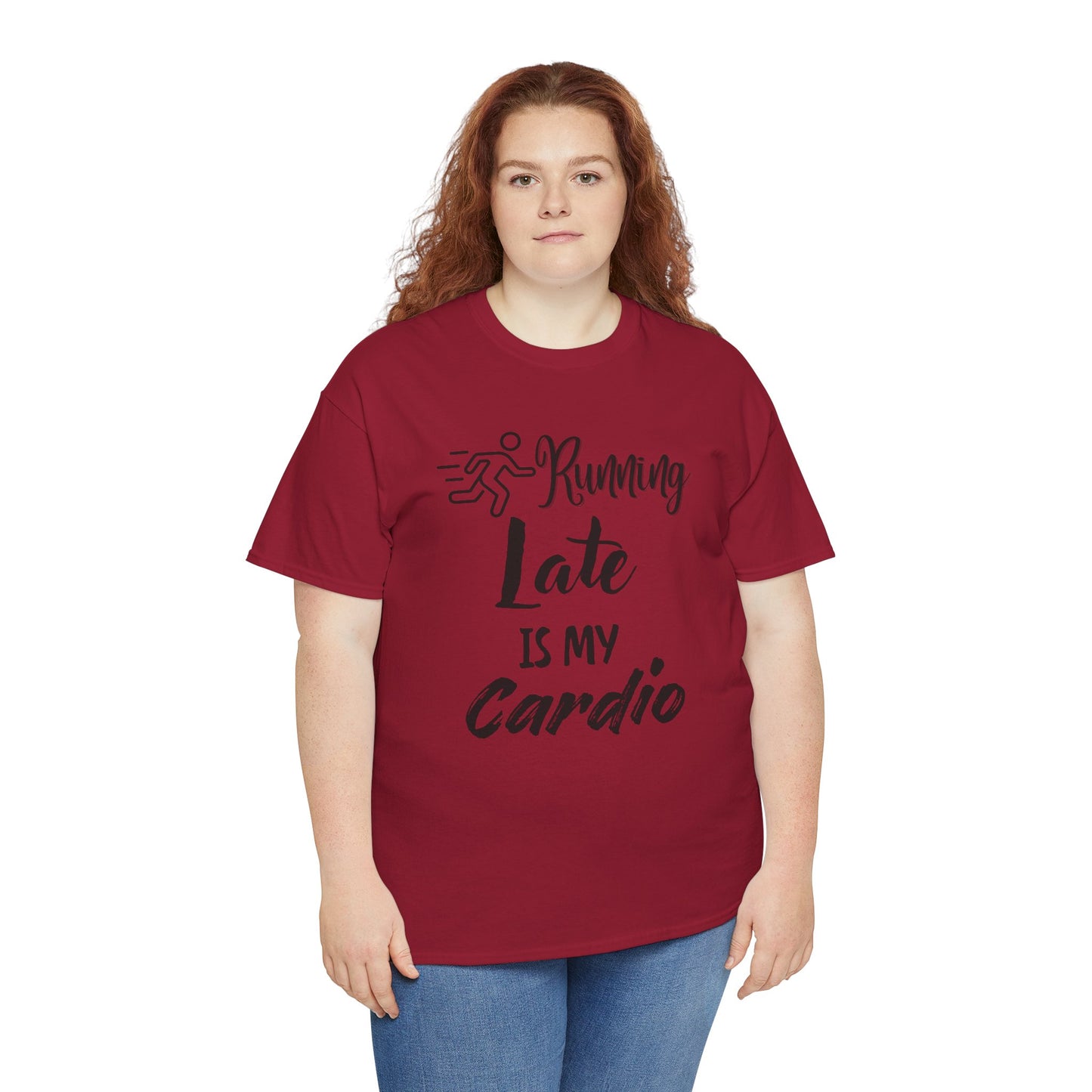 Running Late Is My Cardio Unisex Heavy Cotton Tee