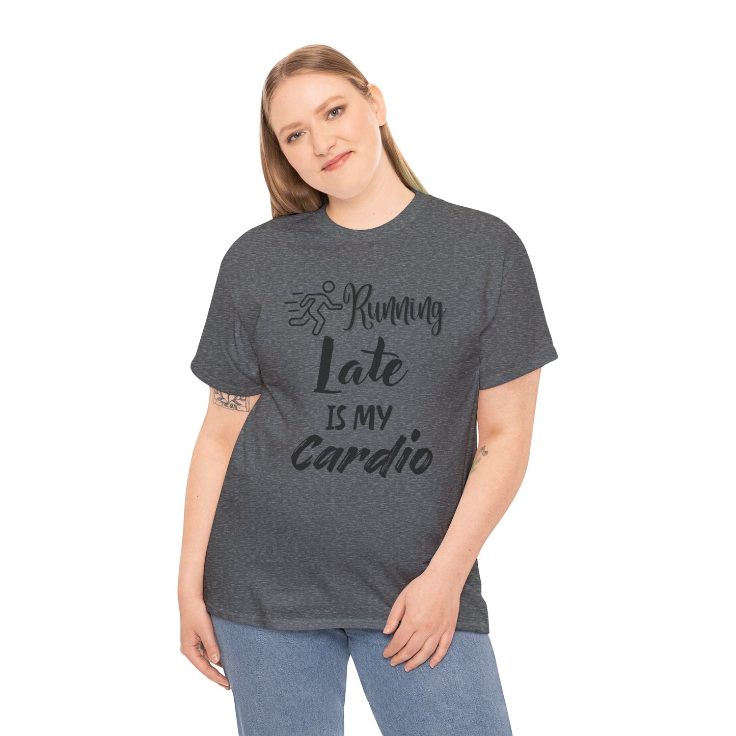 Running Late Is My Cardio Unisex Heavy Cotton Tee