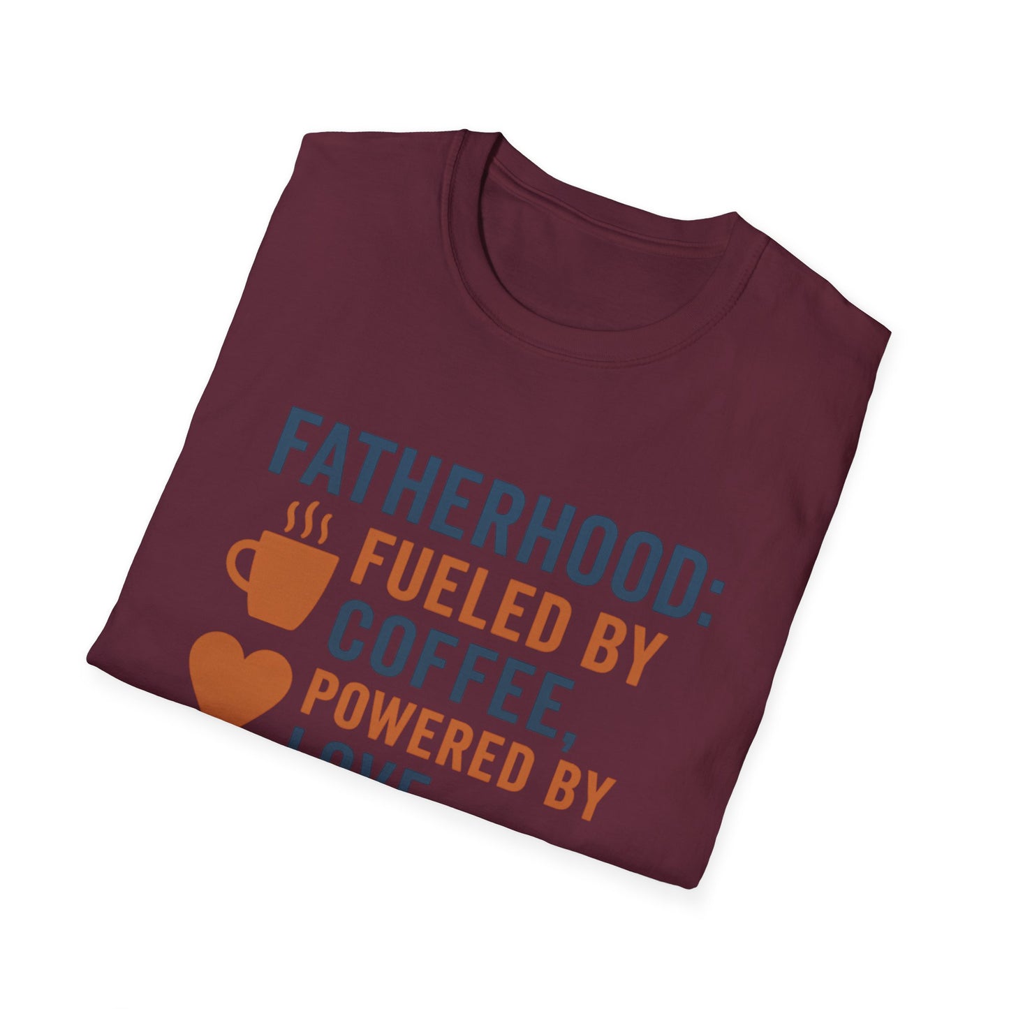 Fatherhood Coffee T-Shirt, Dad Shirt, Gift for Fathers, Unique Father's Day Tee, Casual Love Quote Tee