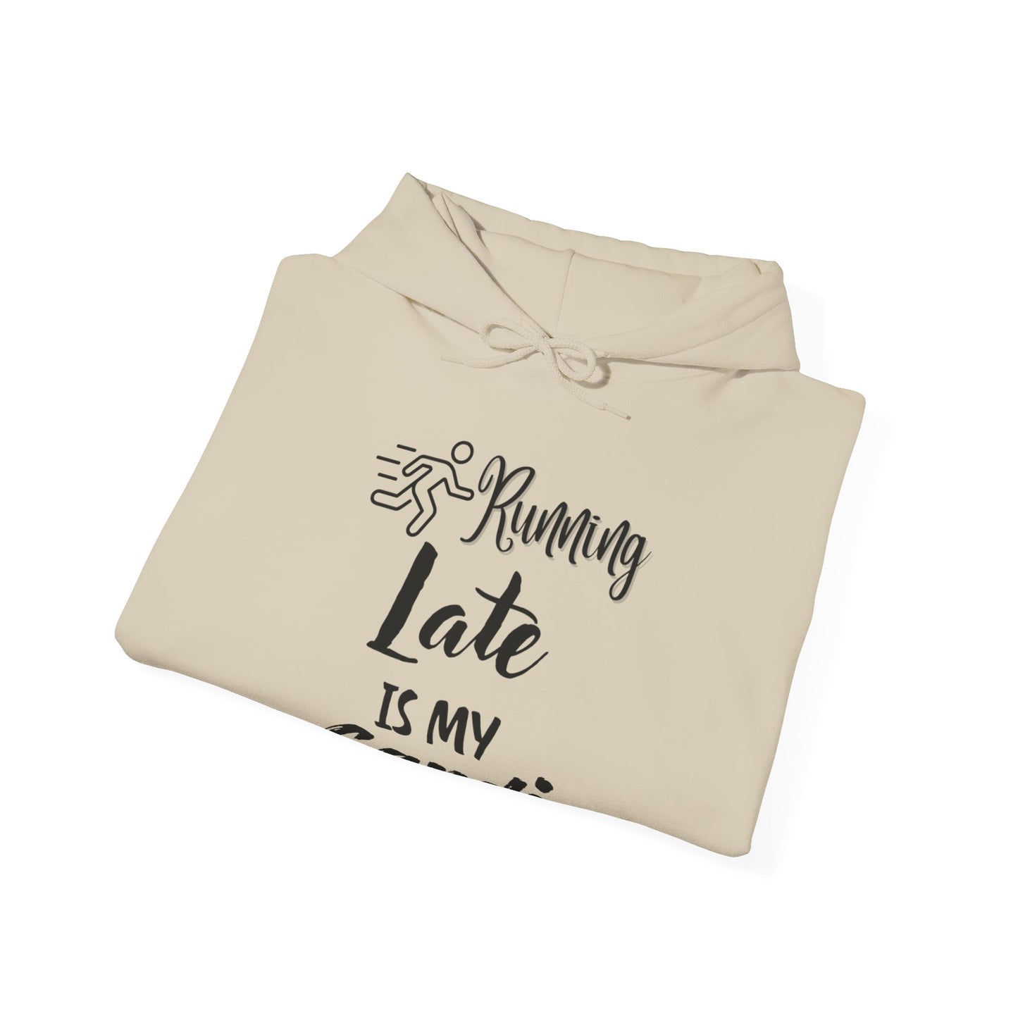 Running Late Is My Cardio Hoodie - Unisex Heavy Blend Sweatshirt