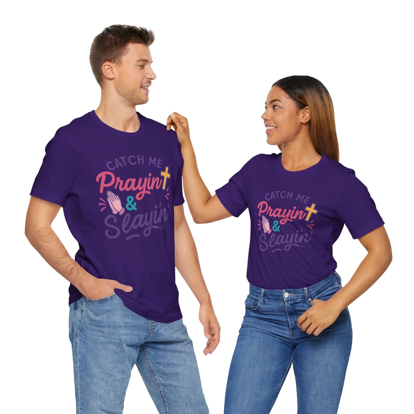 Catch Me Pray'in & Slay'in Unisex Tee, Inspiration T-Shirt, Faith-Based Apparel, Positive Vibe Shirt, Casual Religious Gift