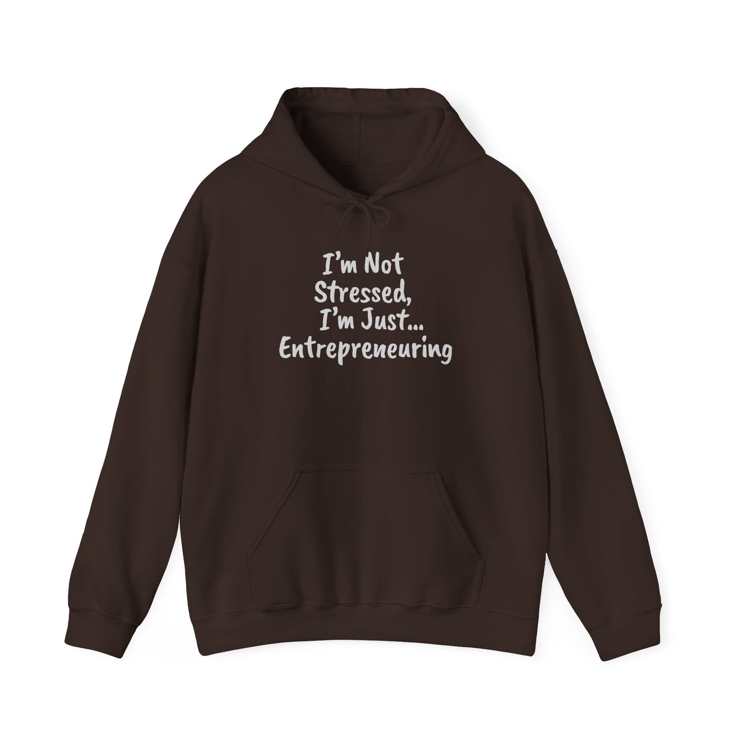 Entrepreneur Hoodie - "I'm Not Stressed, I'm Just..." Heavy Blend Sweatshirt for Creatives