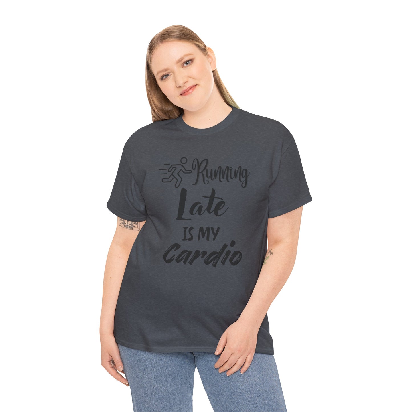 Running Late Is My Cardio Unisex Heavy Cotton Tee