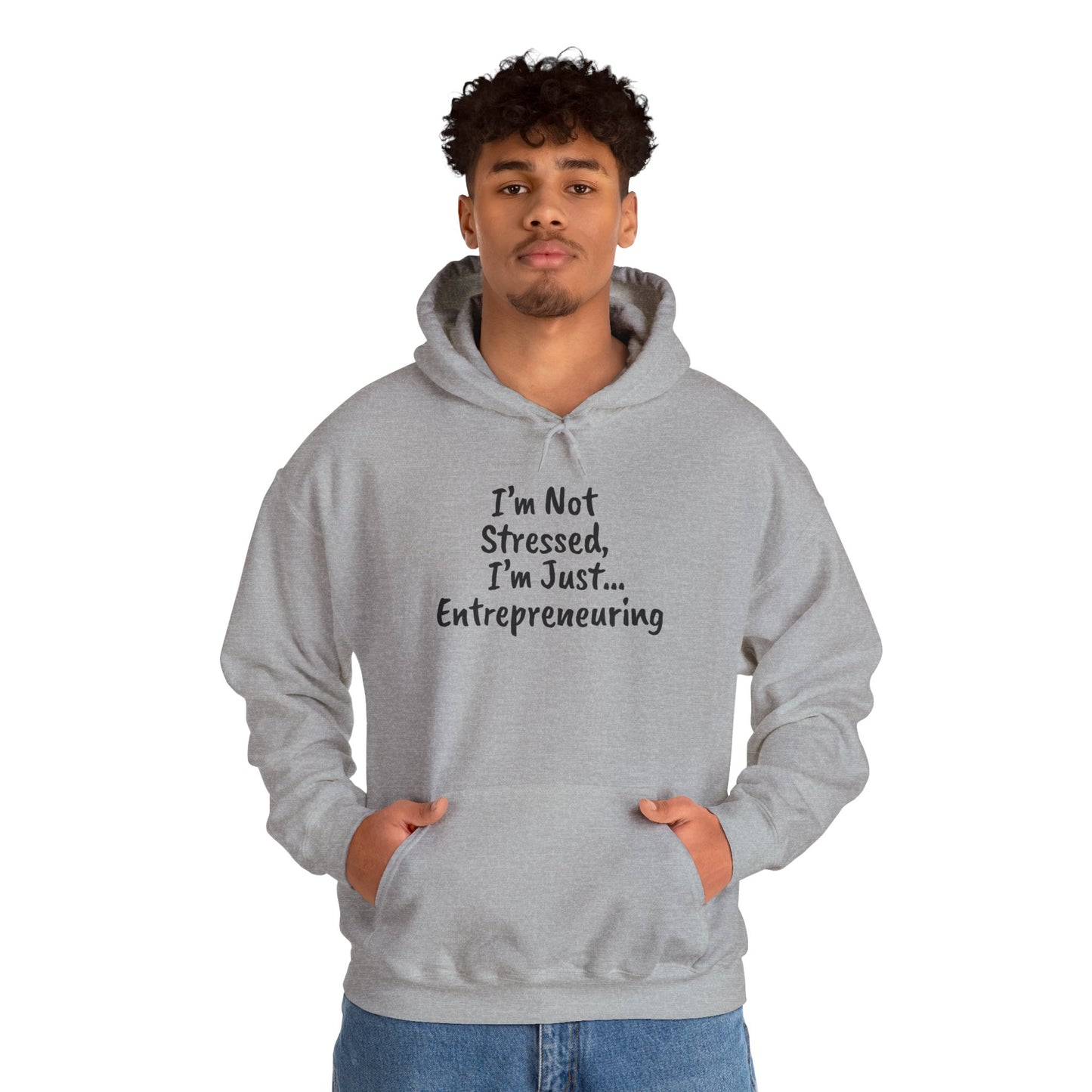 Entrepreneur Hoodie - "I'm Not Stressed, I'm Just..." Heavy Blend Sweatshirt for Creatives