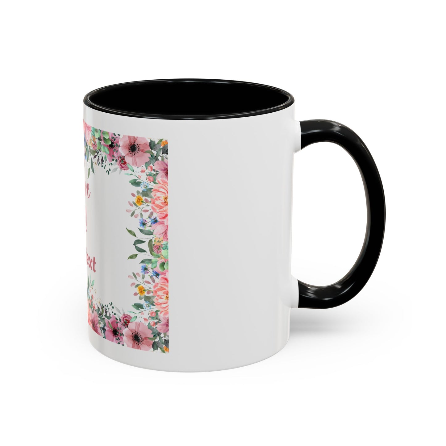 Floral Accent Coffee Mug - "We Love You!" Personalized Gift