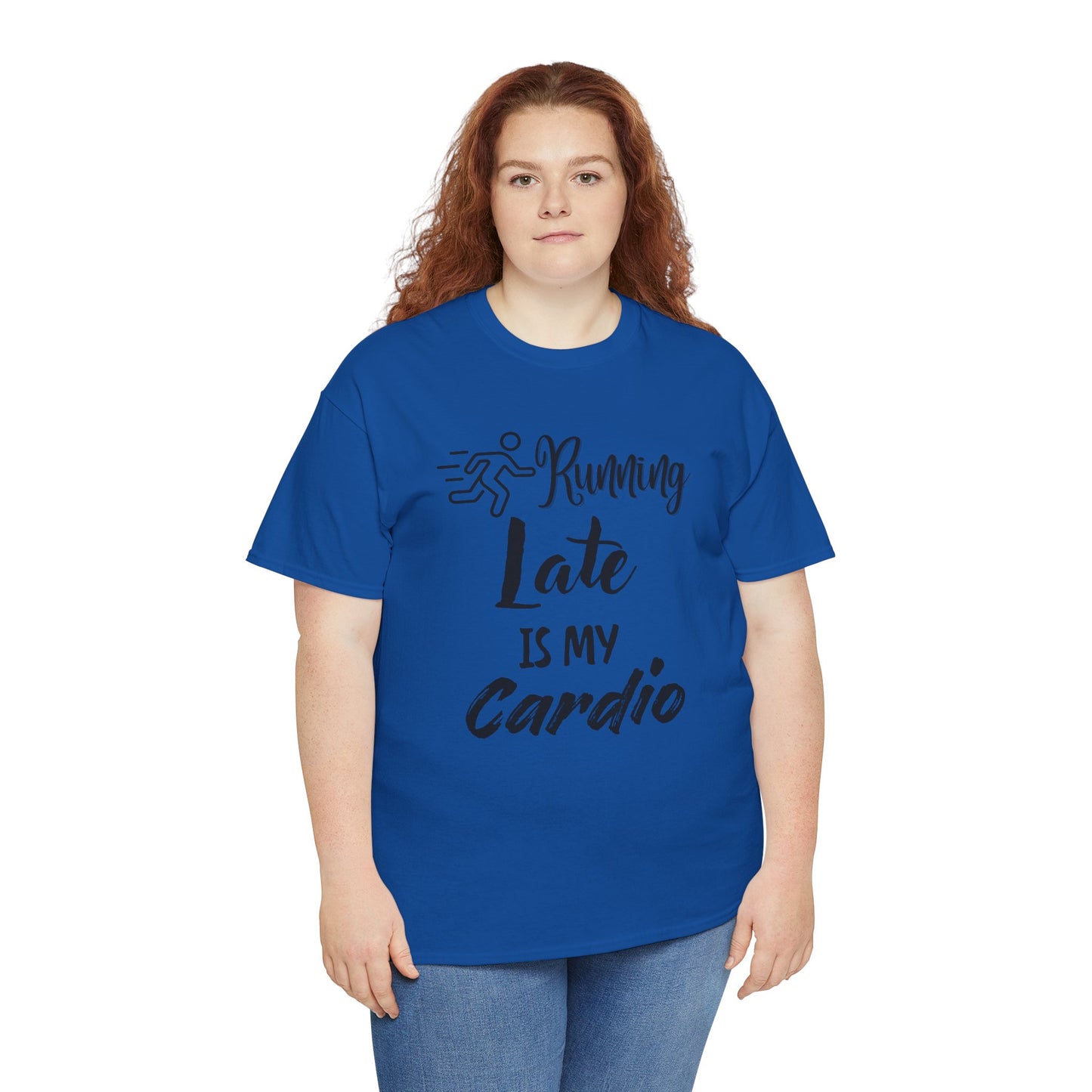 Running Late Is My Cardio Unisex Heavy Cotton Tee