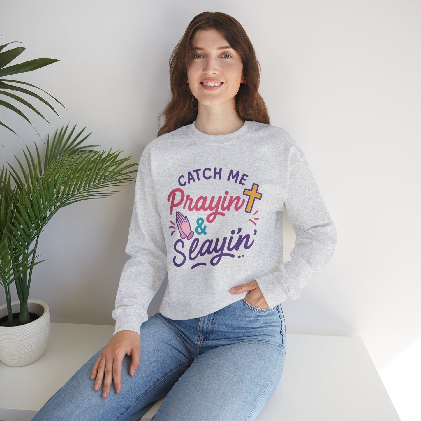 Catch Me Pray'in & Slay'in Unisex Crewneck Sweatshirt, Faith-Inspired Apparel, God Quote Gift, Cute Christian Sweater, Cozy Church Outfit