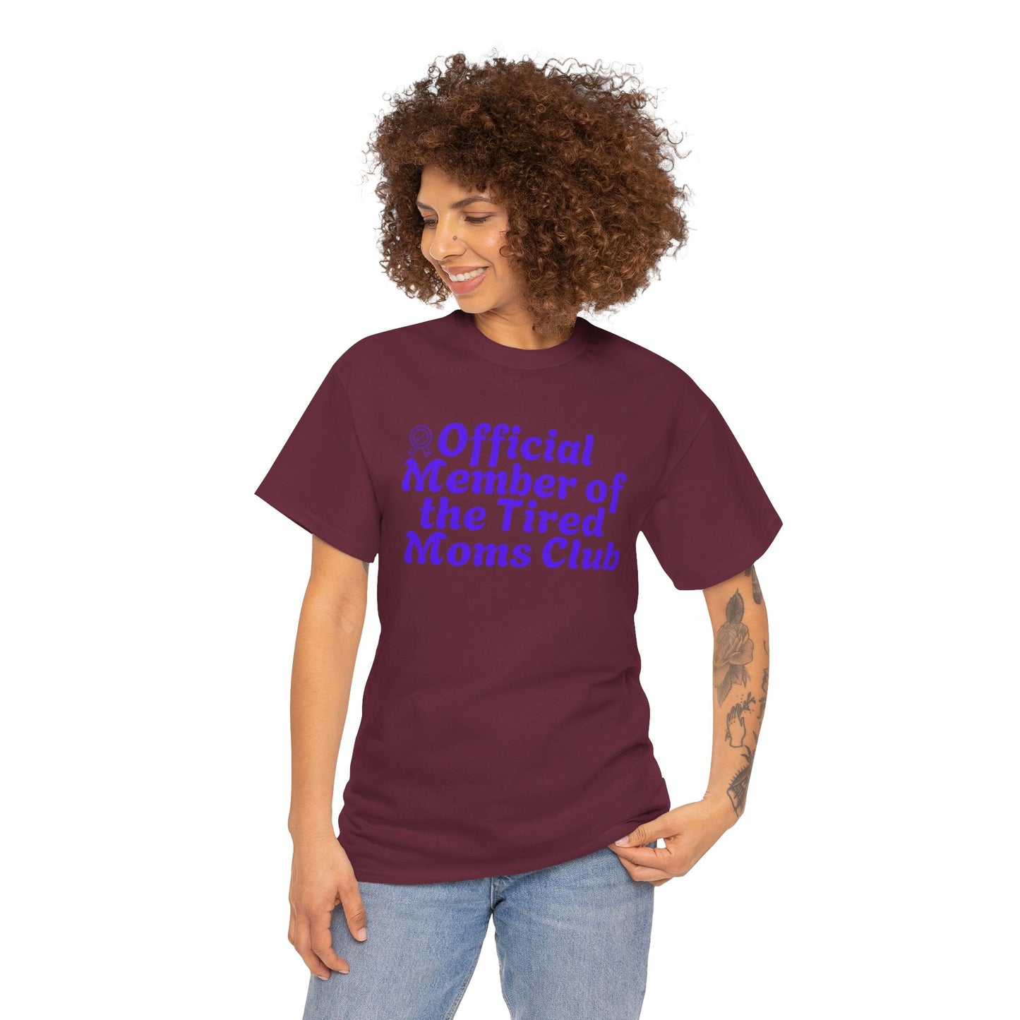 Funny T-Shirt for Tired Moms - Official Member of the Tired Moms Club