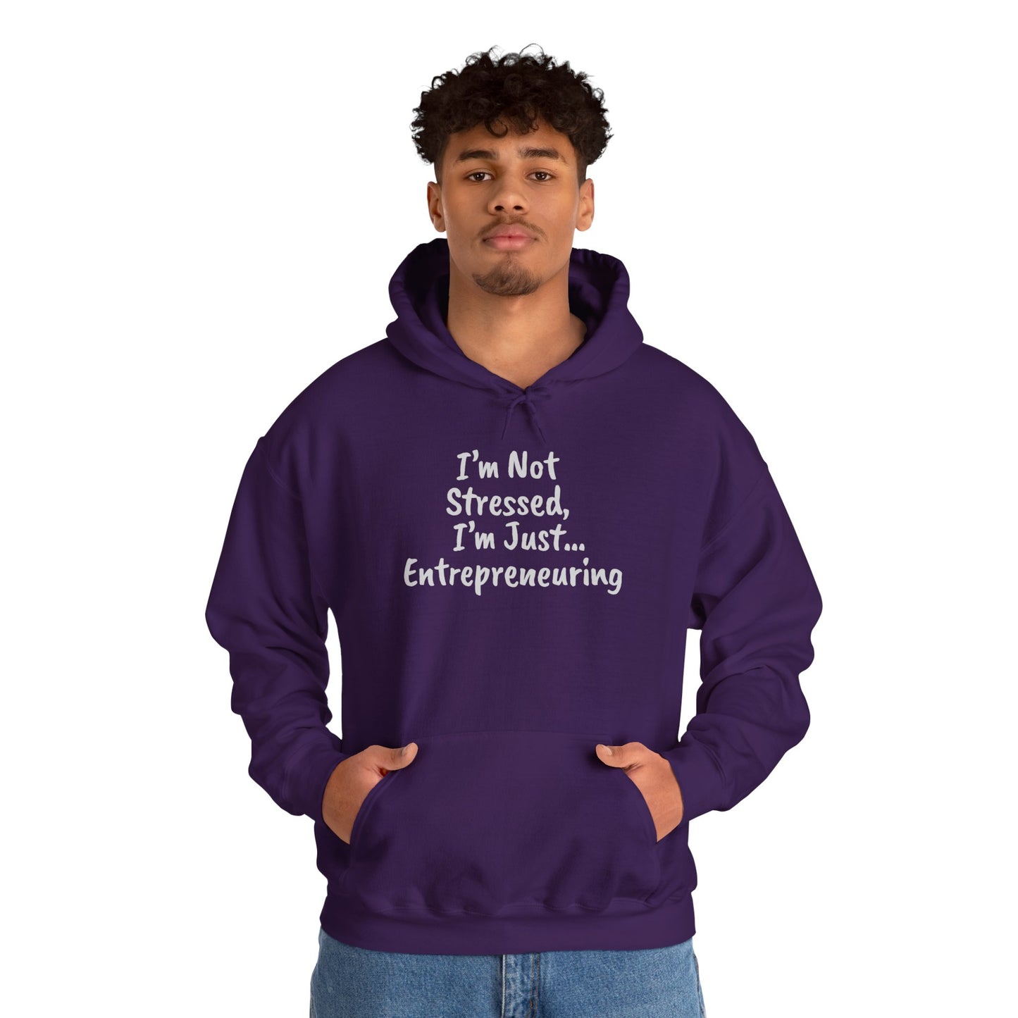 Entrepreneur Hoodie - "I'm Not Stressed, I'm Just..." Heavy Blend Sweatshirt for Creatives