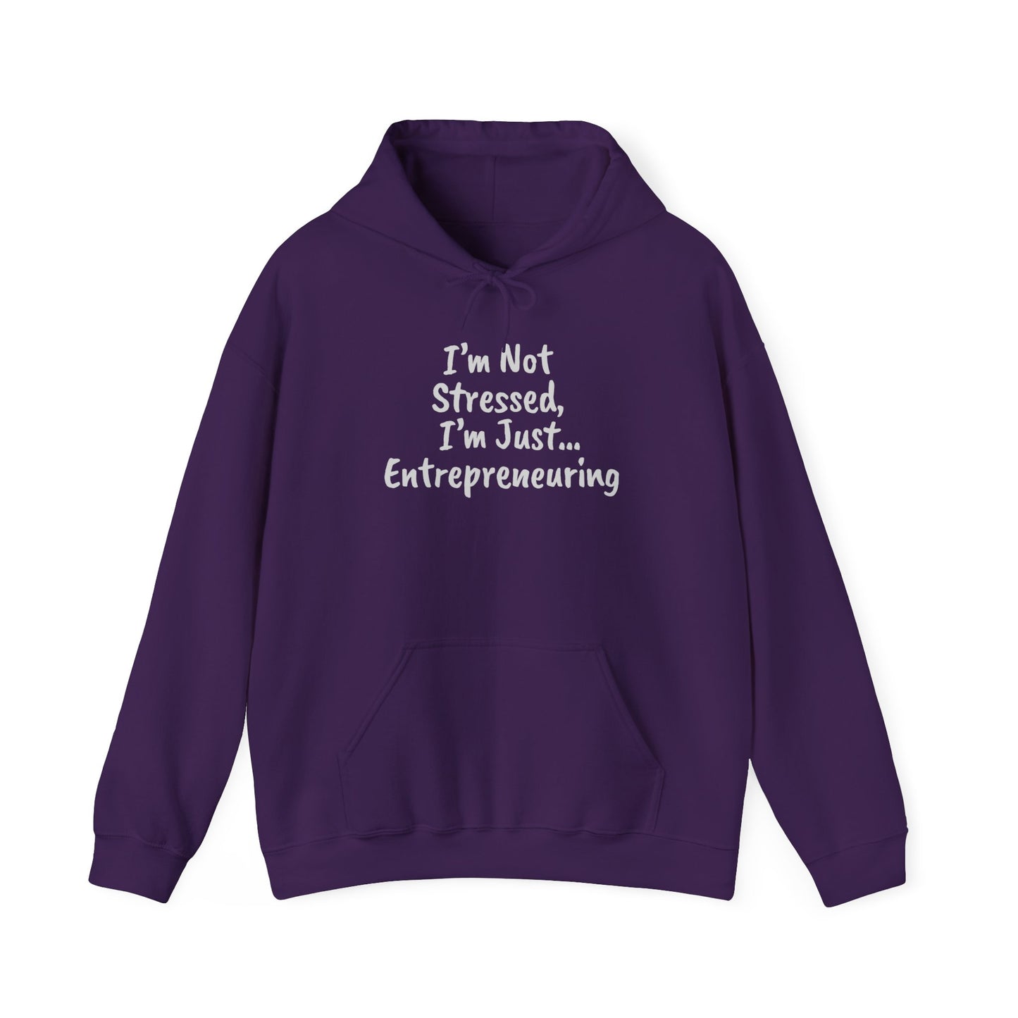 Entrepreneur Hoodie - "I'm Not Stressed, I'm Just..." Heavy Blend Sweatshirt for Creatives